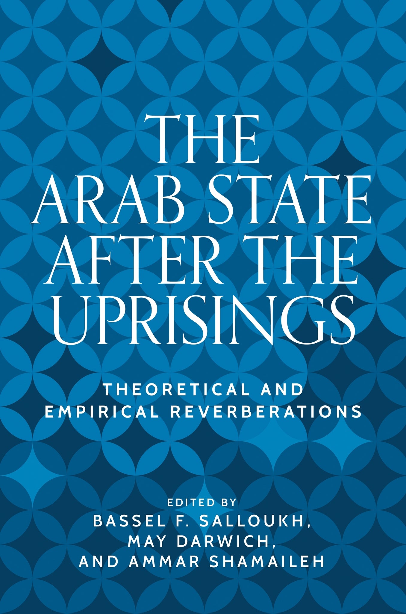 Cover image for The Arab state after the uprisings ISBN 9781526193650